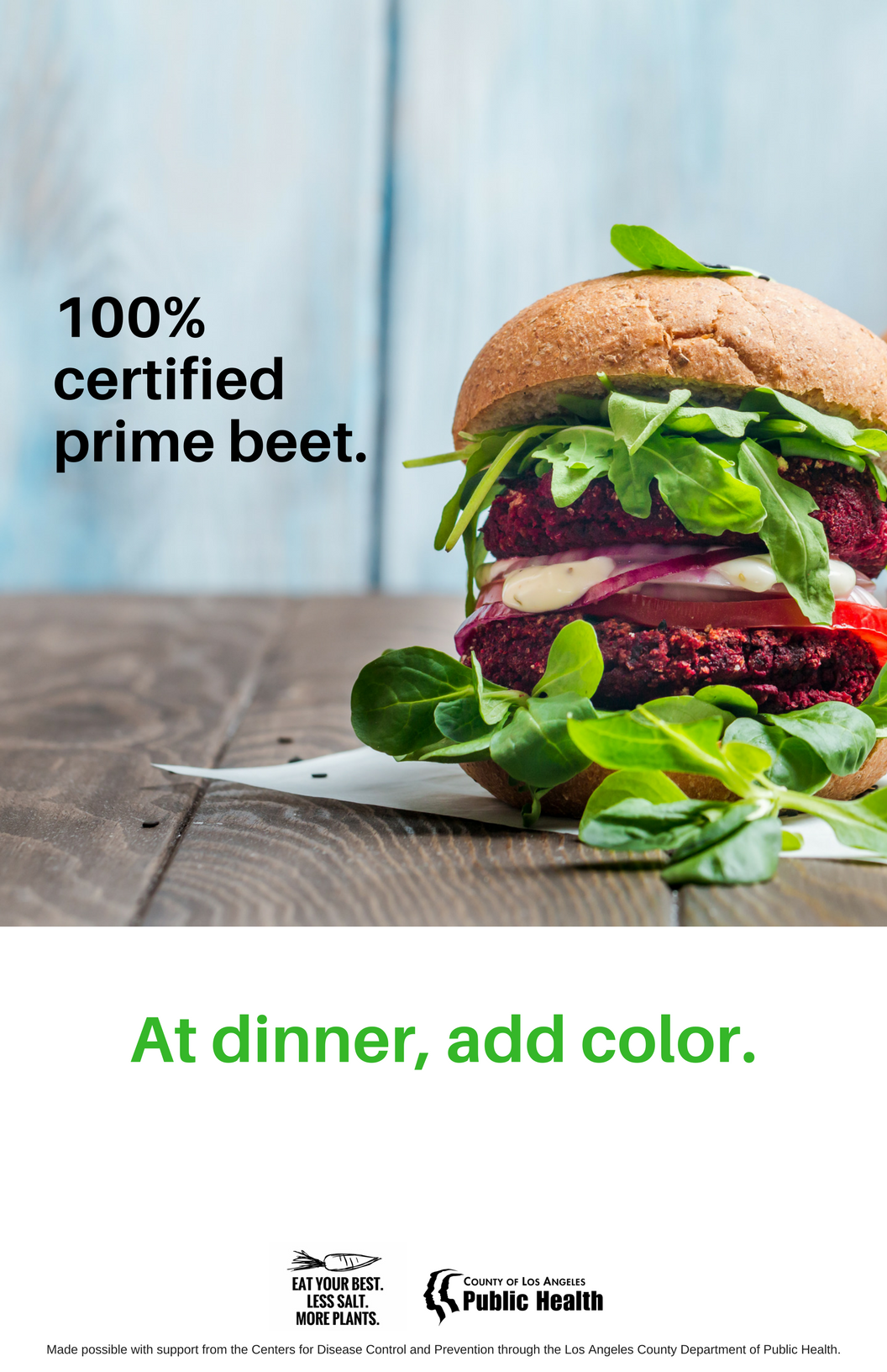 Sign reading 100% Prime Beet: At dinner, add color.